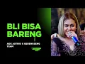 Download Lagu BLI BISA BARENG // LIVE ADE ASTRID X GERENGSENG TEAM LOKASI JOMIN CIKAMPEK