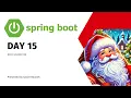 Advent of Spring Boot - DAY15