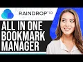 Raindrop io Tutorial 2026 All-in-One Bookmark Manager