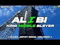 Download Lagu DJ ALIBI - BASS JEPAT BEDIL NGUWER KING MIDDLE BLEYER | PASUKAN KURANG TURU
