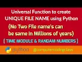 How to Create Unique File Name using Python Python Automation Windows File System Automation