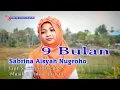 Download Lagu 9 Bulan Sabrina Aisyah Nugroho