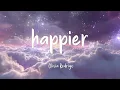 Olivia Rodrigo -happier (lyrics)