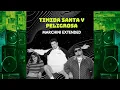 PEDRO SAMPAIO, Cachirula, Loojan -  TÍMIDA, SANTA Y PELIGROSA (MARCHINI EXTENDED MIX)