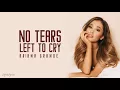 No Tears Left To Cry - Ariana Grande (Lyrics)