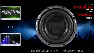 There Is No More Love - Real System - 1996
