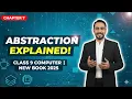 Class 9 Computer Chapter 7 - Abstraction Explained New Book 2025 Urdu Real-Life Example