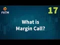 What Is Margin Call FXTM Learn Forex in 60 Seconds
