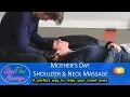 Mother s Day Shoulder Neck Thai Yoga Massage