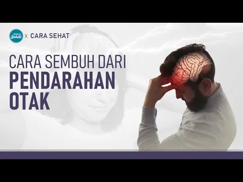 Pendarahan di Otak Masih Bisa Sembuh! Ini Buktinya