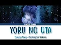 Lagu 『Full Lyrics』[Kan/Rom/Eng] Yoru No Uta (夜の歌) • Tomoyo Song • Cardcaptor Sakura