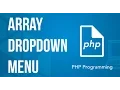 How to Populate Dropdown List with Array Values in PHP Tutorial