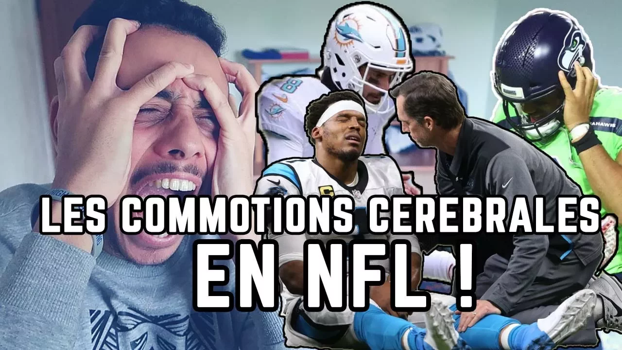 LES COMMOTIONS CÉRÉBRALES EN NFL !