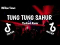Download Lagu TUNG TUNG SAHUR X TIKTOK VIRAL REMIX SLOWED
