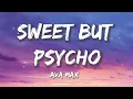 Download Lagu Ava Max - Sweet but Psycho (Lyrics)