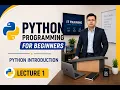 Python Programming for Beginners Introduction to Python Lecture 1