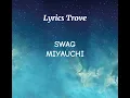 Miyauchi-Swag(Lyrics)