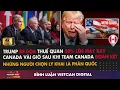 Lagu 🔴Trump Đe Dọa Thuế Quan 50% Lên Máy Bay Canada Vài Giờ Sau KHI Team Canada ĐOÀN KẾT|VietCan Digital