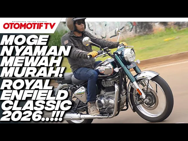 MOGE NYAMAN, MEWAH tapi MURAH..!!! TEST RIDE ROYAL ENFIELD CLASSIC 350 l Otomotif TV