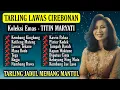 Download Lagu TARLING KENANGAN CIREBONAN, TITIN MARYATI FULL ALBUM - KEMBANG JAE LAOS