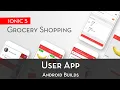 Ionic 5 Grocery App - Android Build Dev and Prod