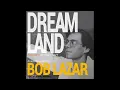 Dreamland An Autobiography by Bob Lazar book with Timestamps