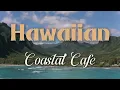Slow Afternoons at a Hawaiian Café ☕Relaxing Slack Key Guitar for Work, Study & Chill