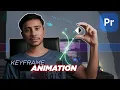 KeyFrames Animation Tutorial Premiere Pro in Hindi