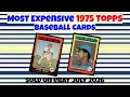 1975 Topps Most Expensive eBay Sales Baseball Cards July 2026