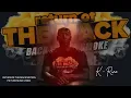 Return of The Mack K-Rino BACK FOR DA SMOKE