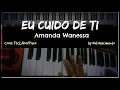 Download Lagu 🎹 Eu Cuido de Ti - Amanda Wanessa, Niel Nascimento - Piano Cover