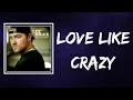 Lee Brice - Love Like Crazy