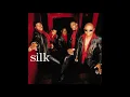 Silk if you loving me