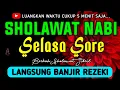 SHOLAWAT JIBRIL PENARIK REZEKI PALING DAHSYAT, Sholawat Nabi Muhammad SAW, SALAWAT PALING MERDU