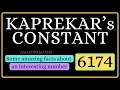 KAPREKAR s CONSTANT