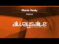 Maria Healy - Maktub [OUT NOW]