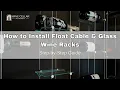 Lagu How to Install Float Cable \u0026 Glass Wine Racks | Step-by-Step Guide