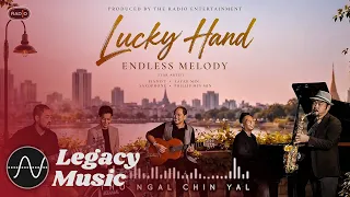Lucky Hand - Endless Melody (𝐀𝐥𝐛𝐮𝐦 𝐂𝐨𝐦𝐩𝐢𝐥𝐚𝐭𝐢𝐨𝐧)