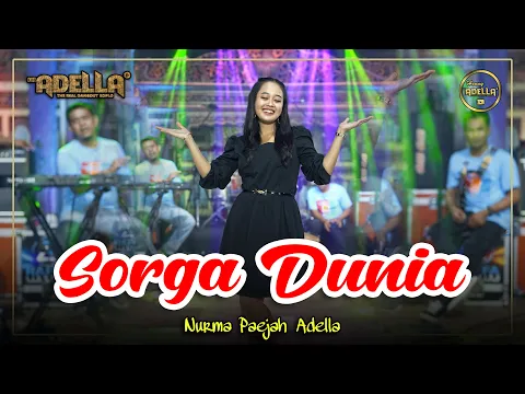 Download MP3 SORGA DUNIA - Nurma Paejah Adella - OM ADELLA