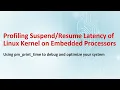 Profiling Latency of Linux Kernel on Embedded Processors