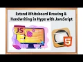 Extend Whiteboard Drawing and Handwriting in Hype with JavaScript