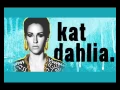 Lagu Kat Dahlia - My Shoes
