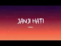 Download Lagu Memes - Janji Hati - Lirik Hits