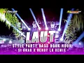 Download Lagu DJ LAUT VIRAL // BURUNG-BURUNG DI ATAS LAUT - SI ONAR ❌ RENDY LK REMIX