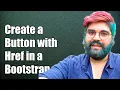 How to Create a Button with Href Inside a Bootstrap Collapse Component