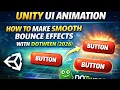 Unity UI Animation How to Make Smooth Bounce Effects with DOTween 2026