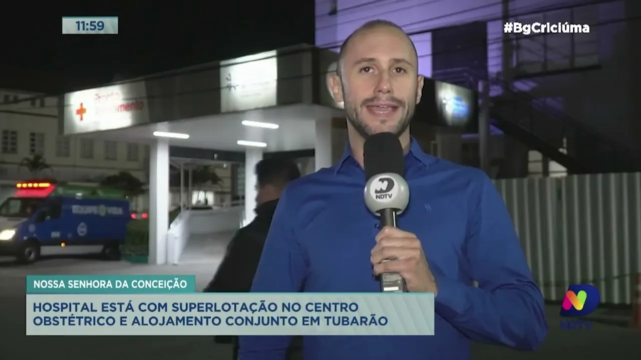 Hospital Nossa Senhora da Conceição, de Tubarão, está com a superlotação no Centro Obstétrico