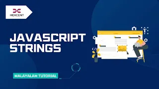 JAVASCRIPT STRINGS MALAYALAM TUTORIAL HEXCENT