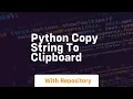 python copy string to clipboard