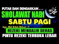 Lagu SHOLAWAT PENARIK REZEKI PALING DAHSYAT, Sholawat Nabi Muhammad SAW, SALAWAT JIBRIL PALING MERDU